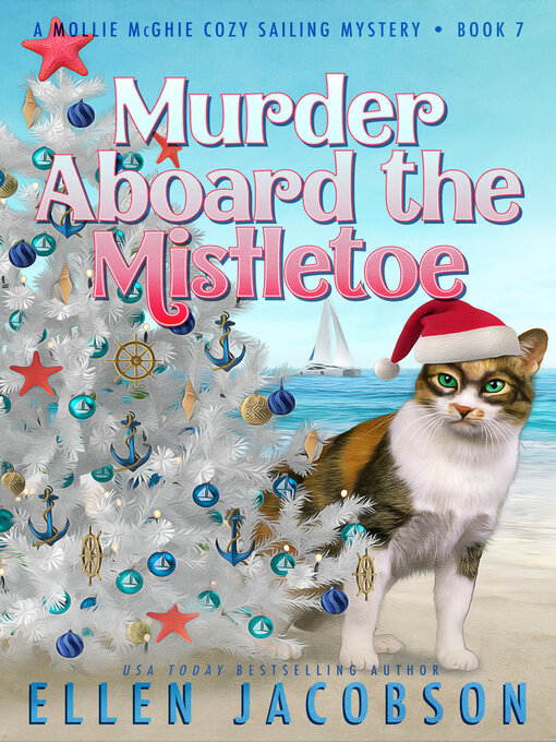 Title details for Murder Aboard the Mistletoe by Ellen Jacobson - Available